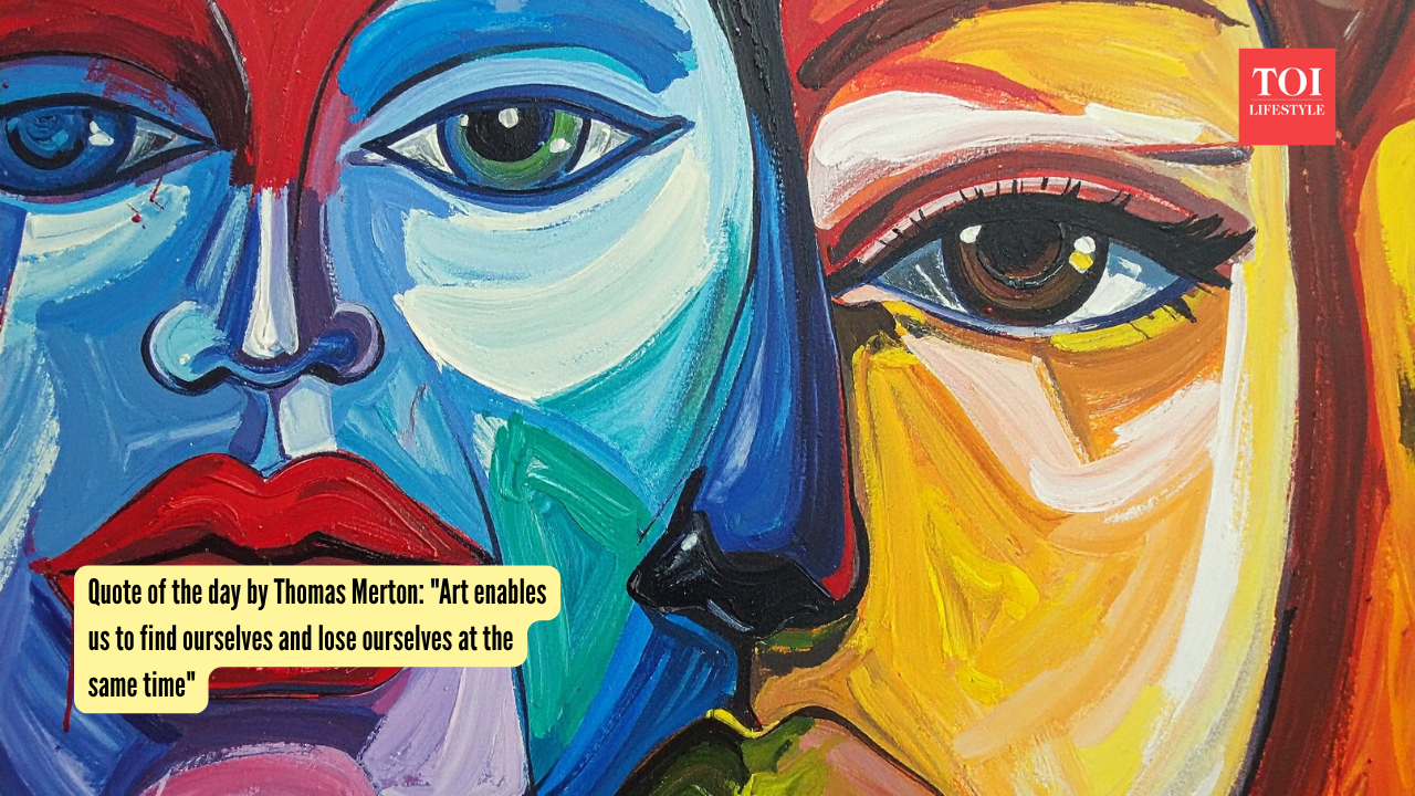 Quote of the day by Thomas Merton Art enables us to find ourselves and lose ourselves at the same time