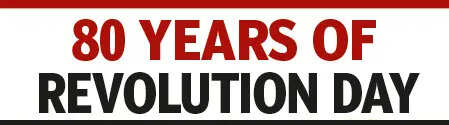 80 Years of Revolution Day