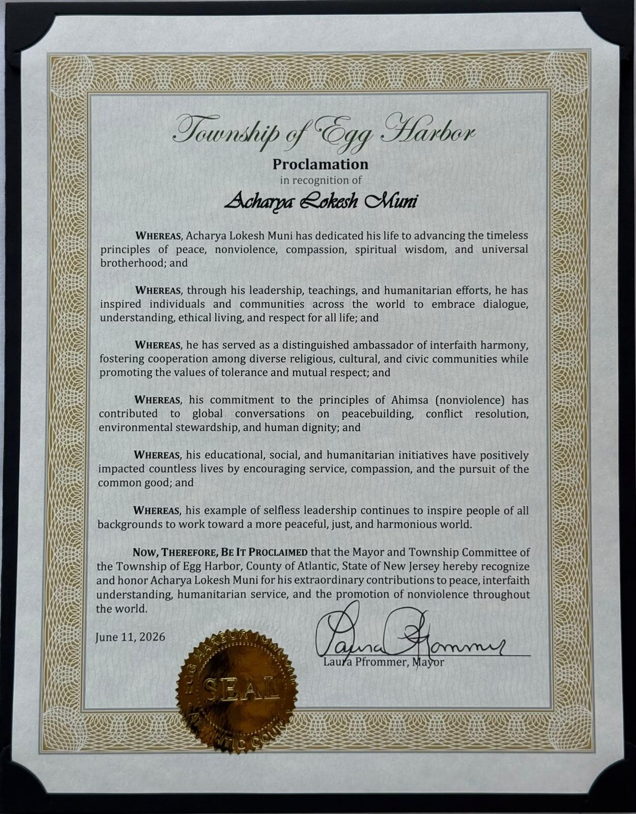 Mayor Pfrommer presented a proclamation to Acharya Lokesh in recognition of his outstanding contributions toward global peace, harmony, and human values