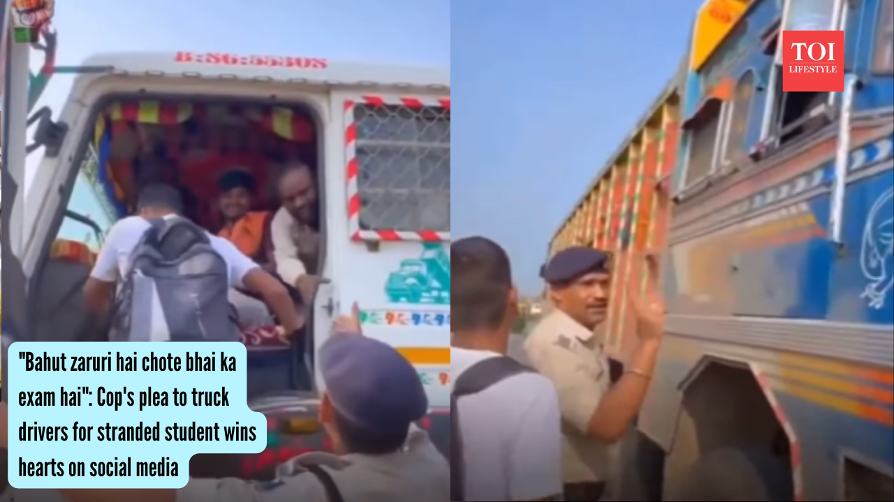 Bahut zaruri hai chote bhai ka exam hai Cop's plea to truck drivers for stranded student wins hearts on social media