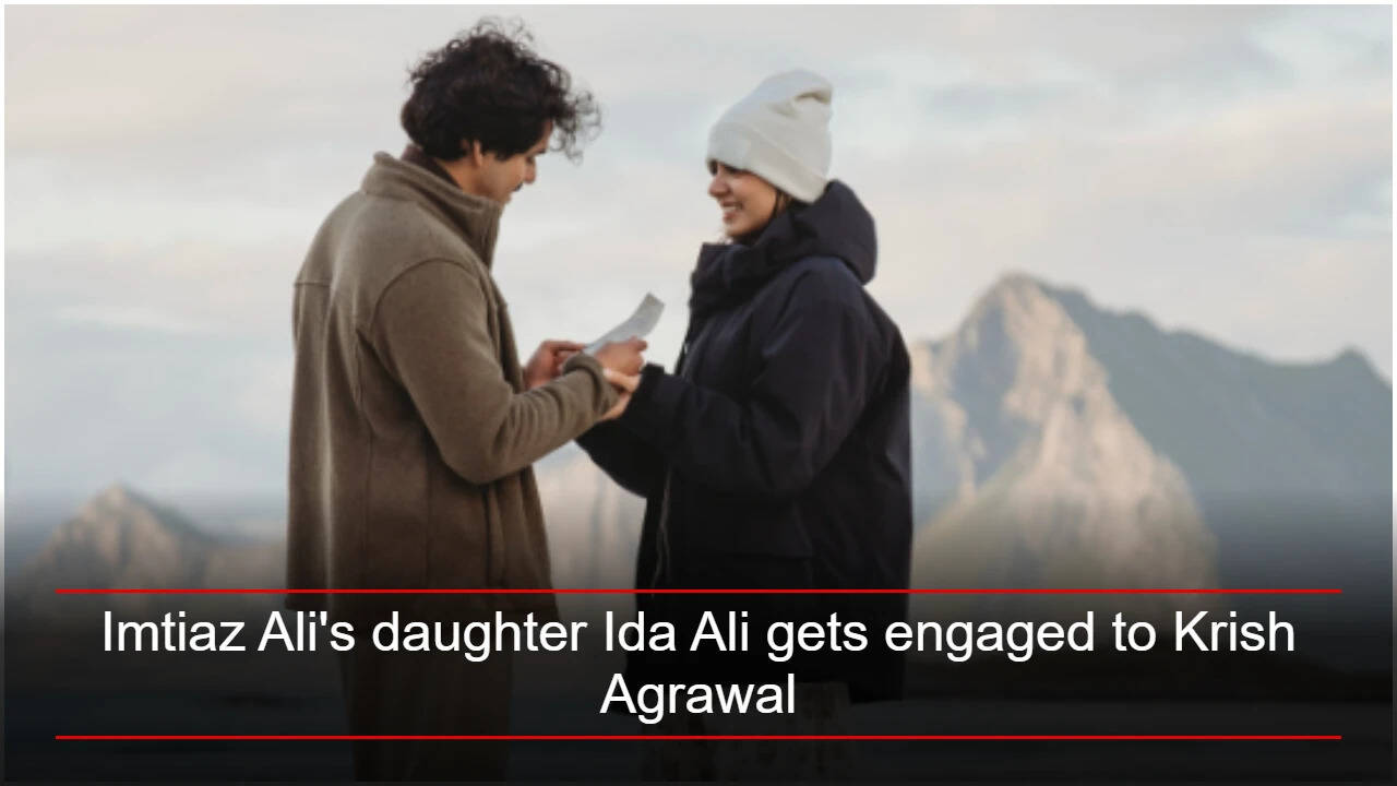 Imtiaz Ali's daughter Ida Ali gets engaged to Krish Agrawal