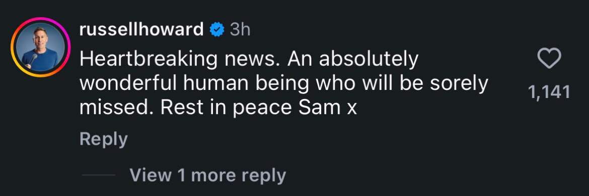 Russell Howard shares his condolences.
