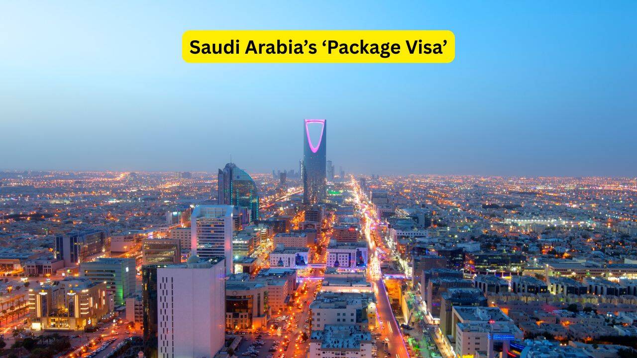 Saudi Arabia’s ‘Package Visa’