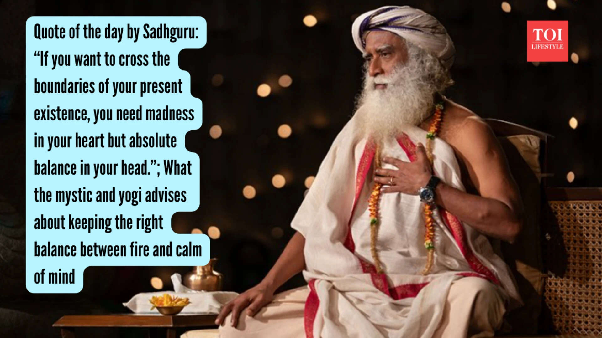 Quote Of The Day: Sadhguru links madness with balance; success needs courage and control