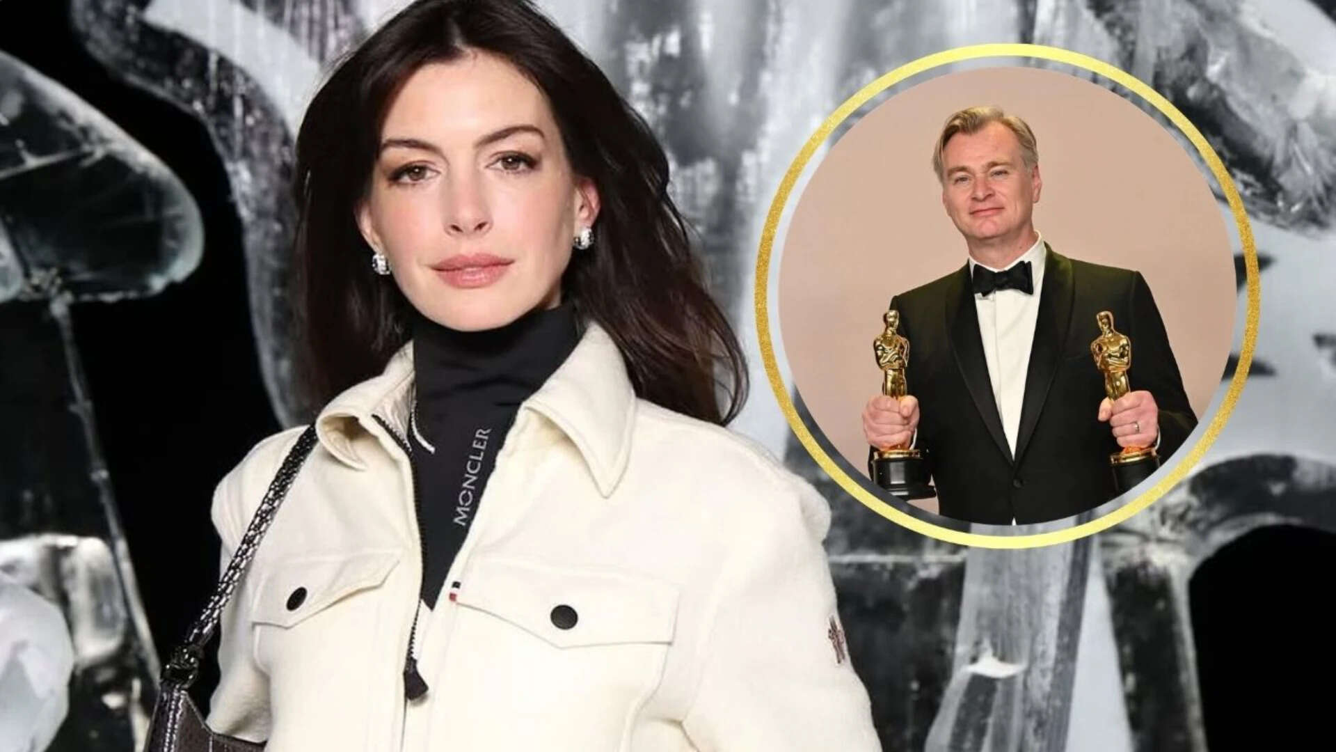Anne Hathaway on her years-long gap with Christopher Nolan