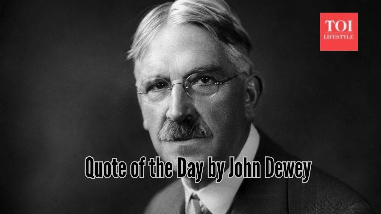 Quote of the Day by John Dewey, "From the standpoint of the child, the great waste in the school comes from his inability ....."