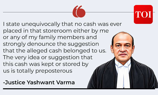 Justice Yashwant Varma has maintained that neither he nor his family members placed the cash in the storeroom.