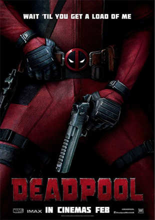 Deadpool Movie: Showtimes, Review, Songs, Trailer, Posters, News 