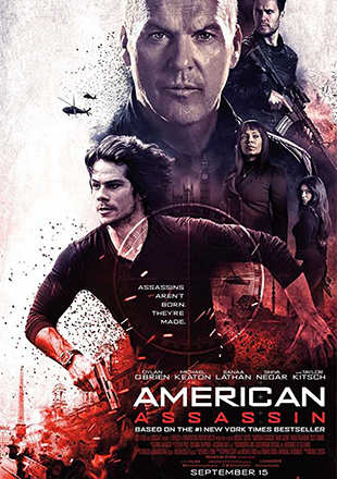 American Assassin Movie: Showtimes, Review, Songs, Trailer, Posters ...