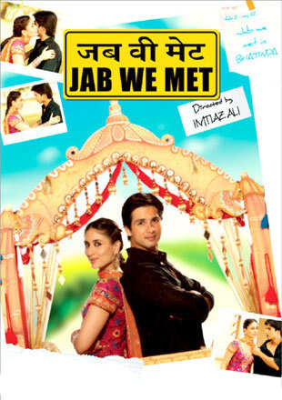 Jab We Met Movie: Showtimes, Review, Songs, Trailer 