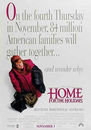 Home For The Holidays Movie: Showtimes, Review, Songs, Trailer, Posters ...