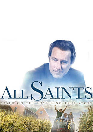 All Saints Movie: Showtimes, Review, Songs, Trailer, Posters, News ...