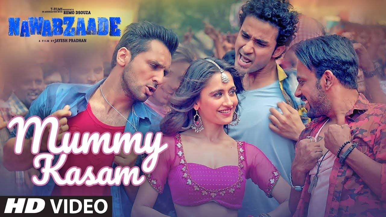 Download Nawabzaade Song Mummy Kasam Hindi Video Songs Times Of India