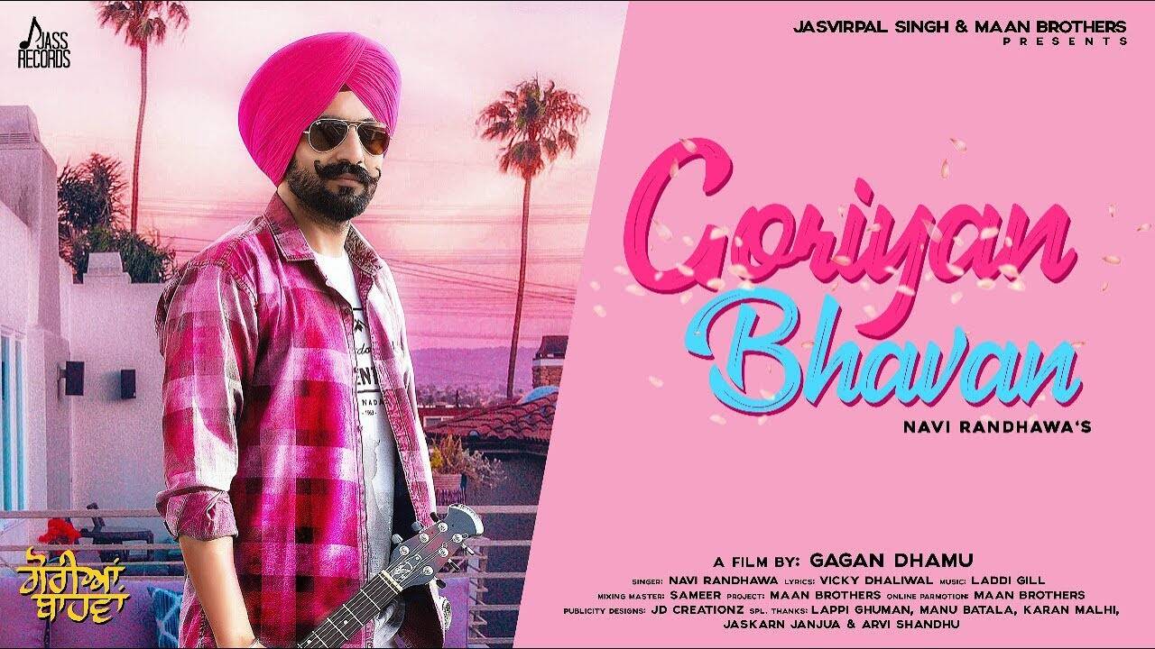 Latest Punjabi Song Goriyan Bhavan Sung By Navi Randhawa Punjabi Video Songs Times Of India