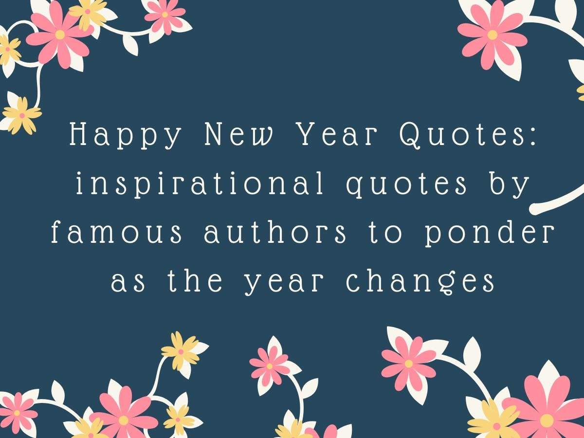 Happy New Year 2020 Quotes, Wishes & Messages: Inspirational quotes by