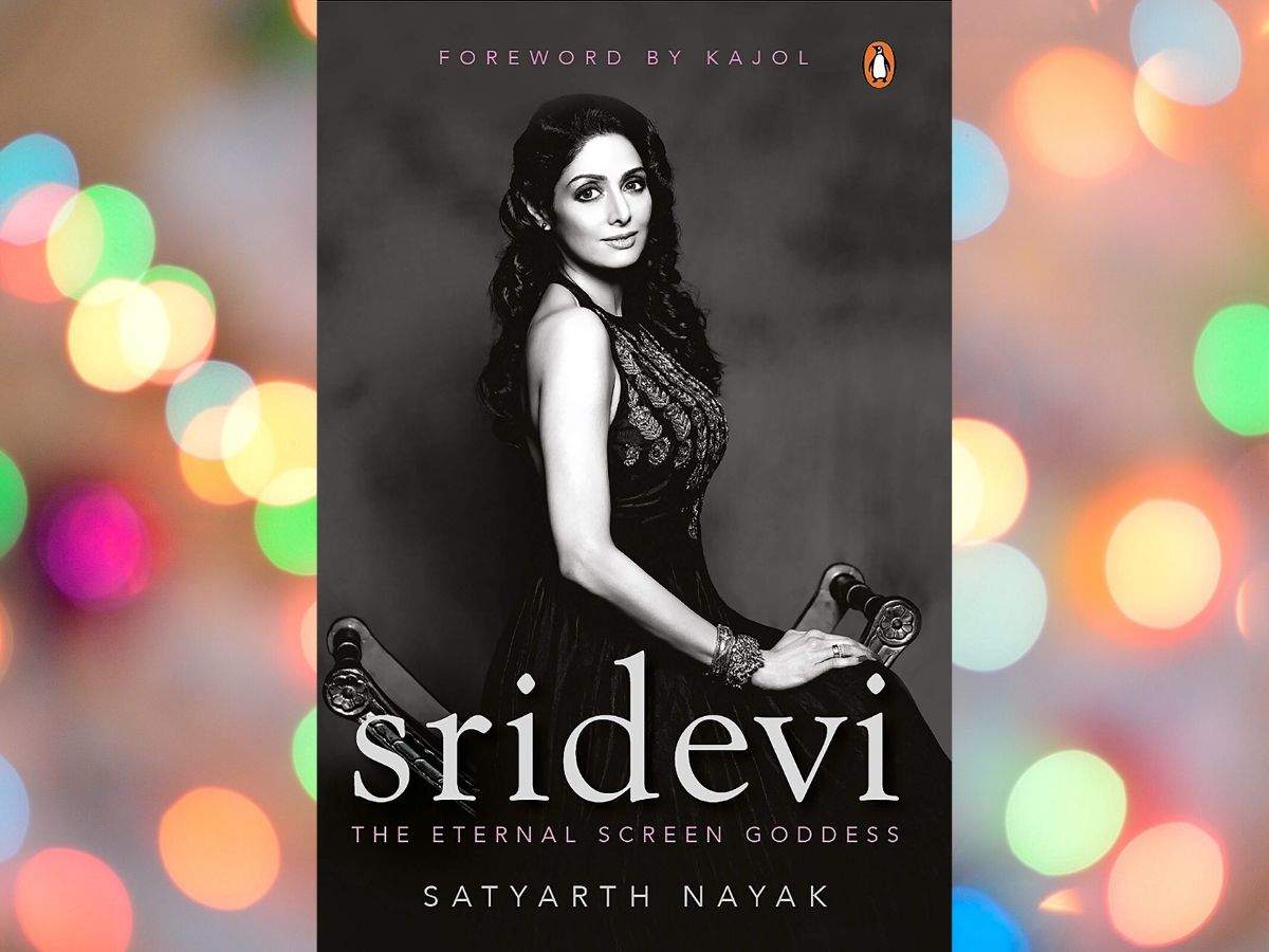 Micro review: 'Sridevi: The Eternal Screen Goddess' by Satyarth Nayak