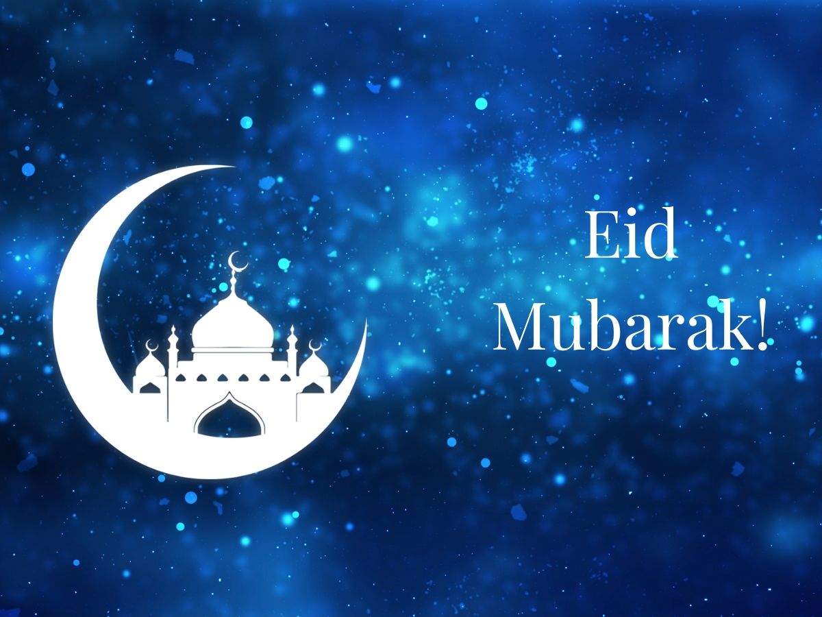 Happy Eid-ul-Fitr 2023: Eid Mubarak quotes, wishes and messages ...