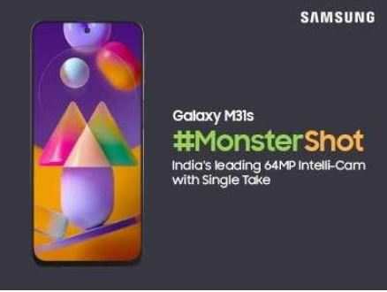 Samsung ushers in yet another monster! Galaxy M31s; the M series flagship with its #MonsterShot Single-Take feature