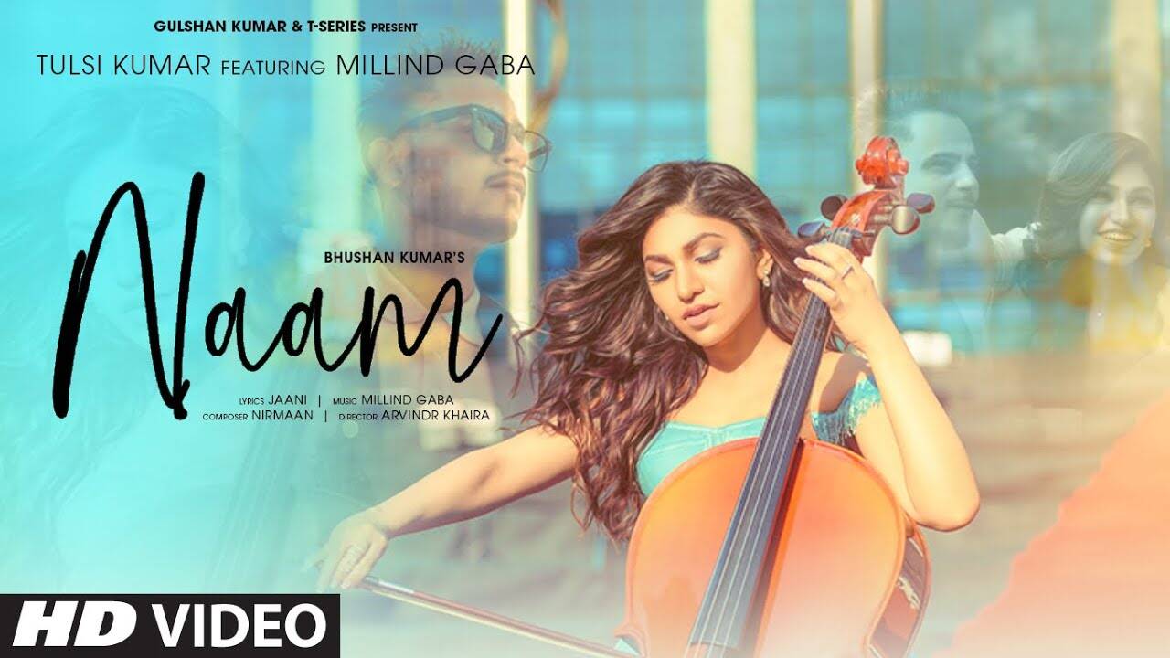 Watch New Hindi Trending Song Music Video Naam Sung By Tulsi Kumar Millind Gaba Hindi Video Songs Times Of India