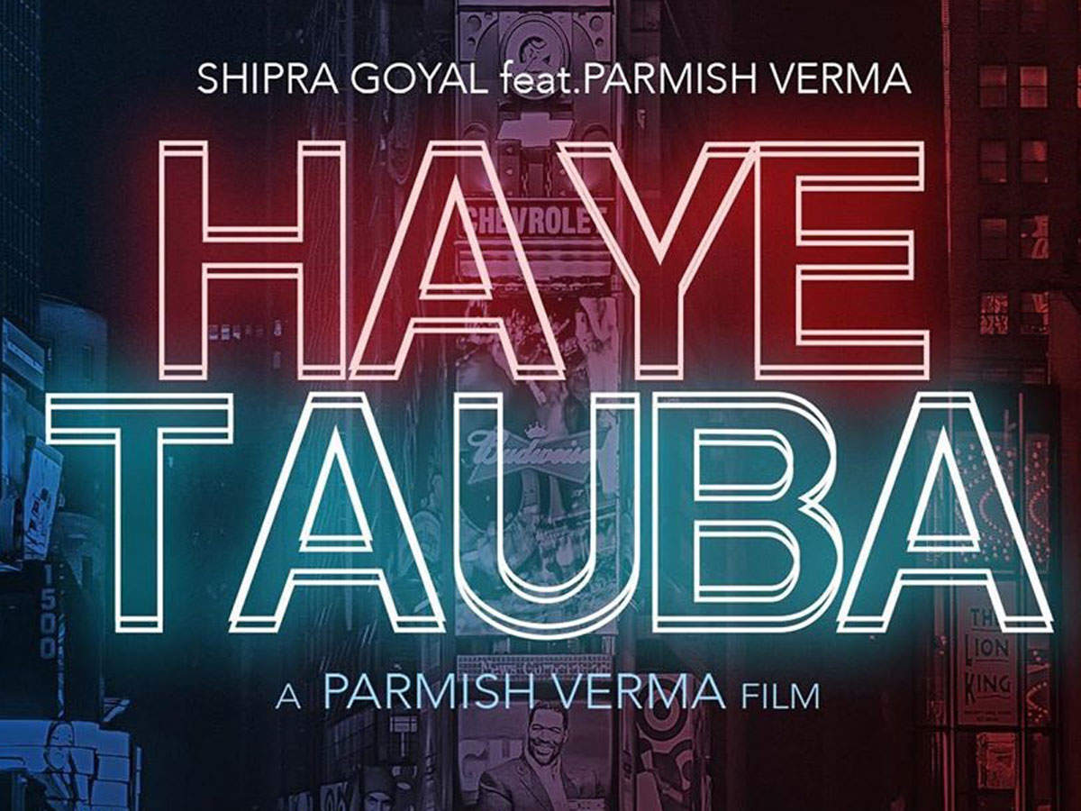 Song Alert! Shipra Goyal's 'Haye Tauba' ft. Parmish Verma to hook the audience soon