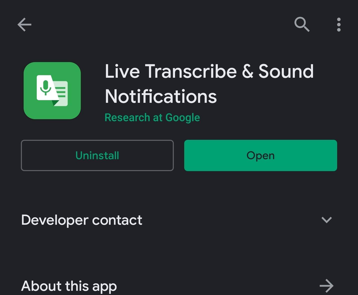  The Live Transcribe & Sound Notifications app on a mobile device, developed by Google, allows users to uninstall or open the app, view developer contact information, and read about the app.