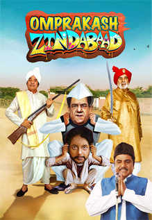 Omprakash Zindabad Movie: Showtimes, Review, Songs, Trailer, Posters