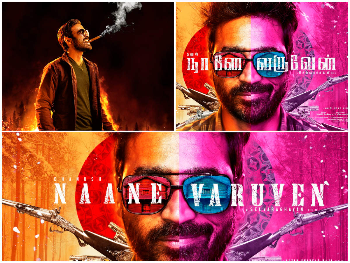 Dhanush's next with Selvaraghavan titled 'Naane Varuvean' | Tamil ...