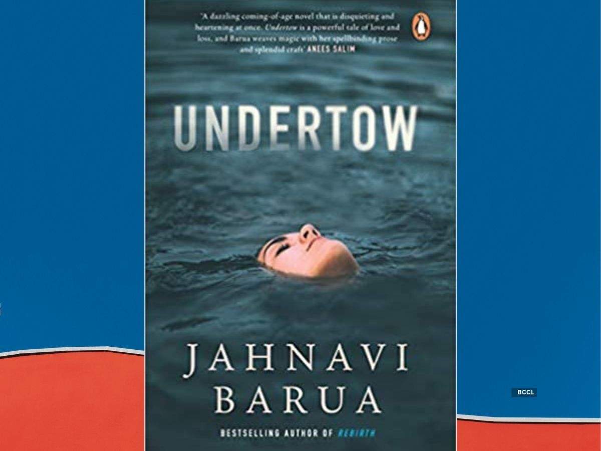 Micro Review Undertow By Jahnavi Barua Times Of India