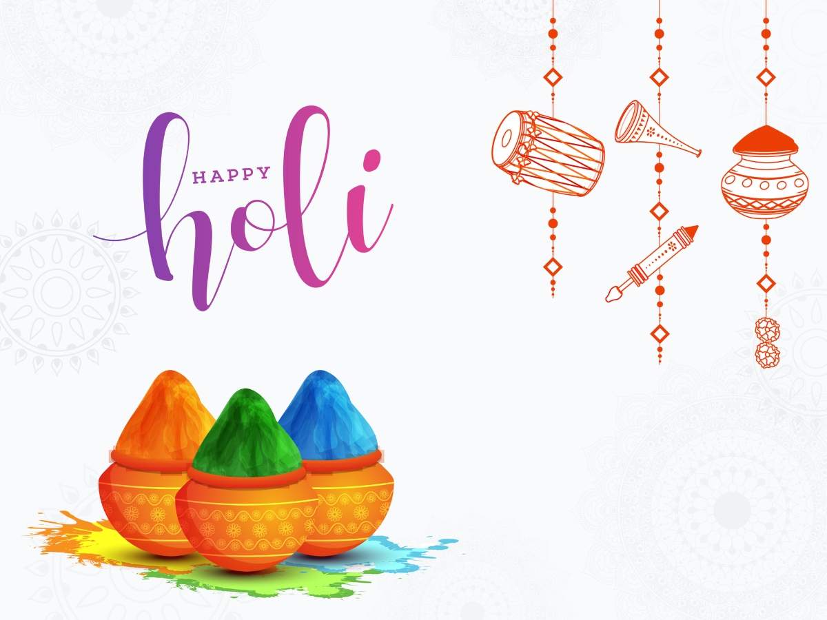 Happy Holi 21 Top 50 Wishes Messages Images And Quotes To Share With Your Loved Ones Times Of India