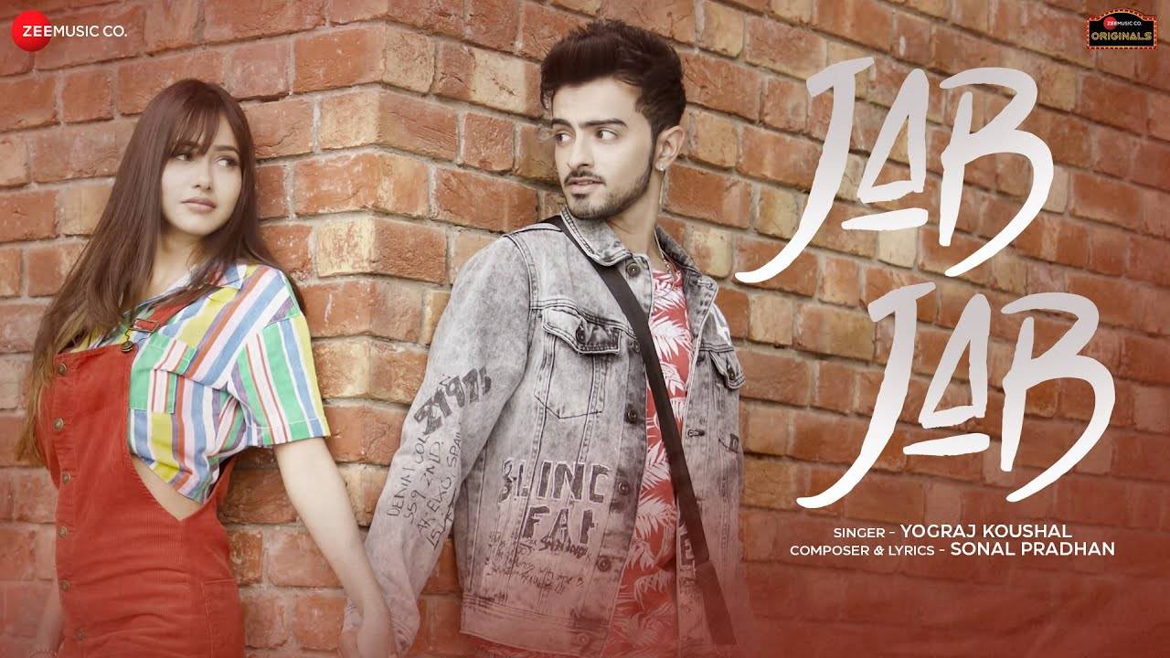  Jab Jab Lyrics – Yograj Koushal-STN LYRICS