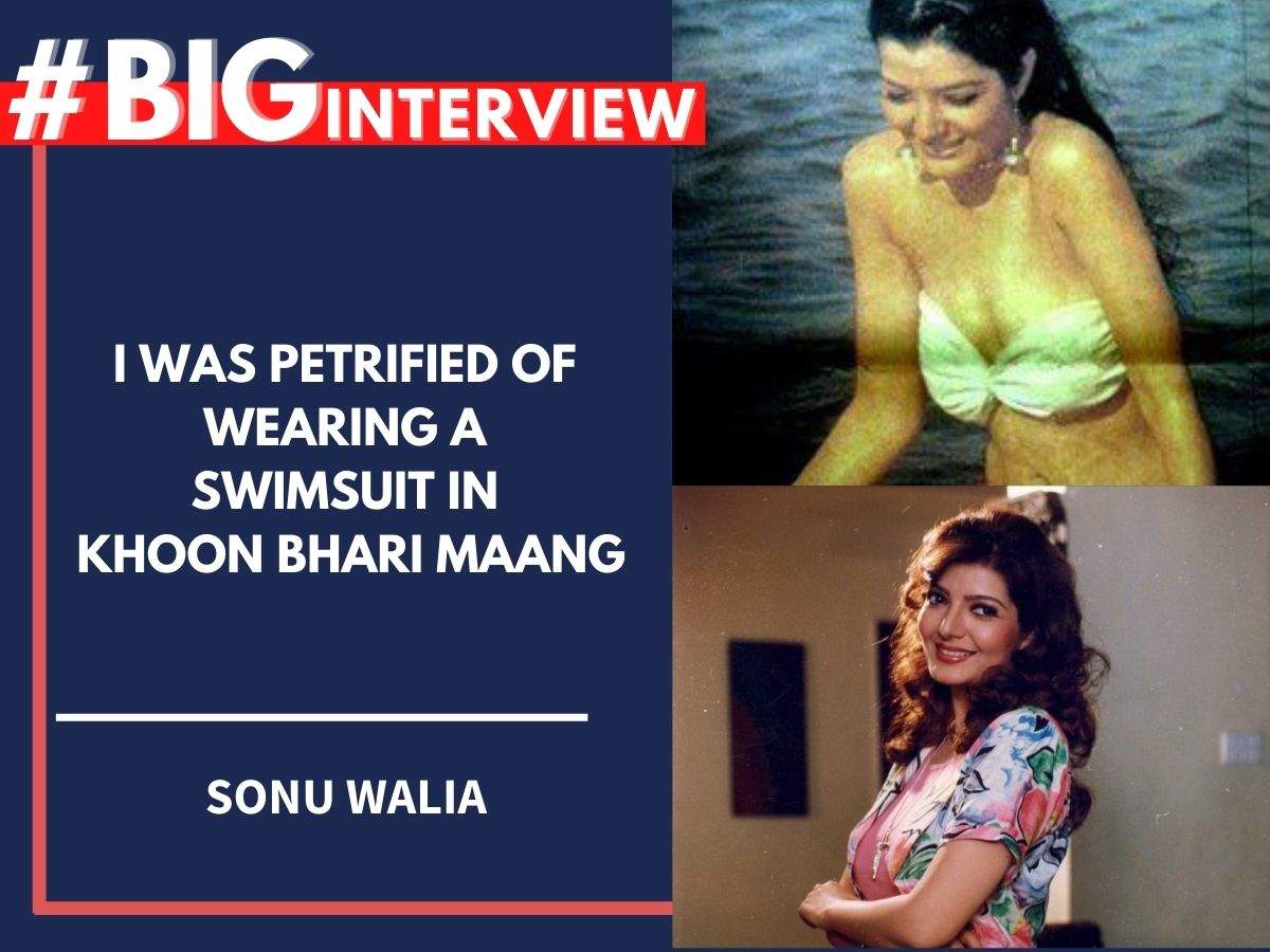 Nangi Sexy Deepika - Sonu Walia: I was petrified of wearing a swimsuit in 'Khoon Bhari Maang' -  #BigInterview | Hindi Movie News - Times of India