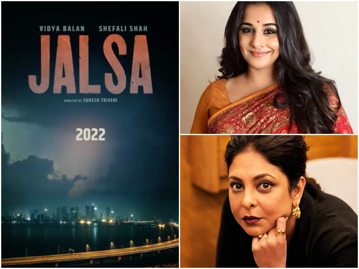 Vidya Balan and Shefali Shah starrer 'Jalsa' goes on floors ; Slated for  2022 release | Hindi Movie News - Times of India