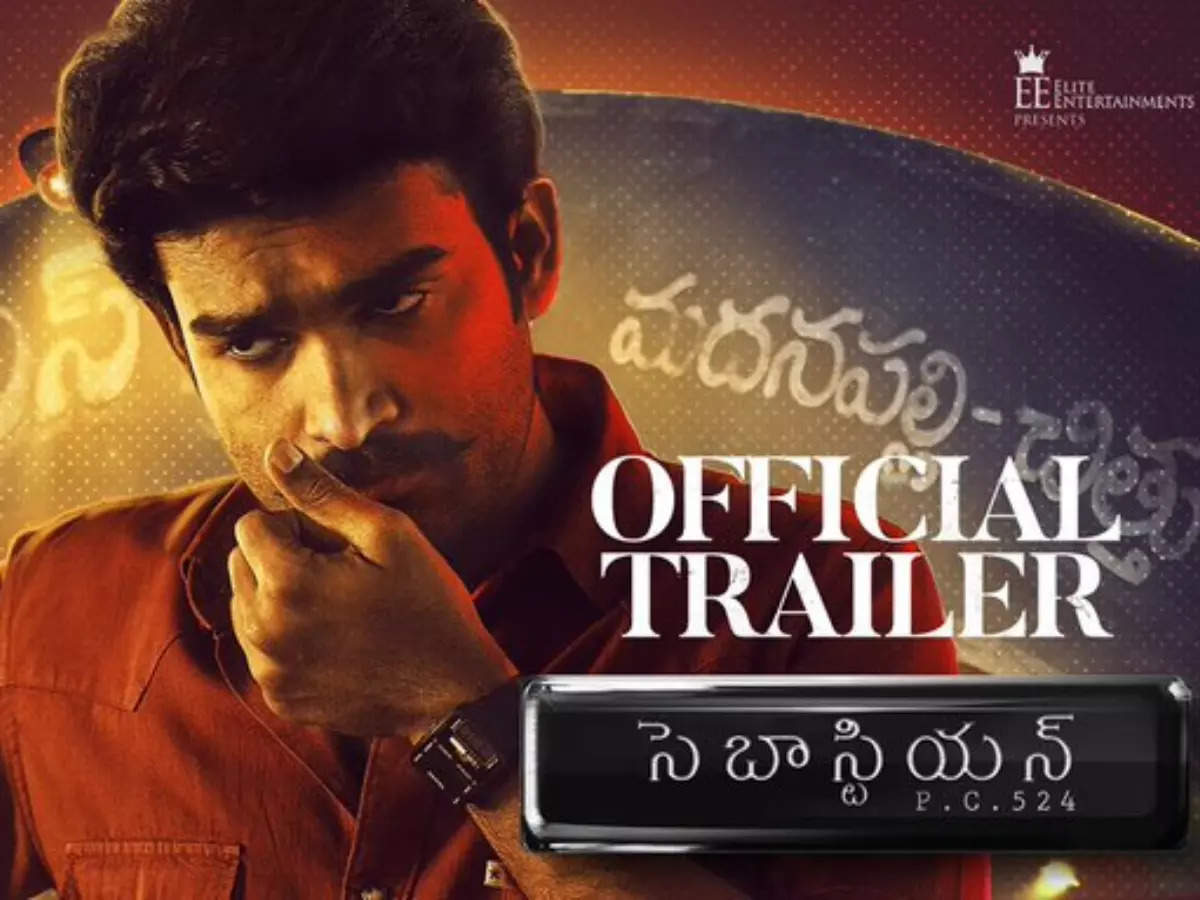Sebastian PC 524' trailer: Kiran Abbavaram's quirky cop drama promises full  entertainment | Telugu Movie News - Times of India