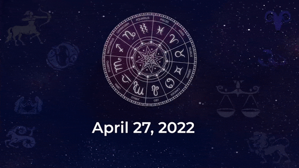 Horoscope today, Apr 27, 2022: Here are the astrological predictions for  your zodiac signs