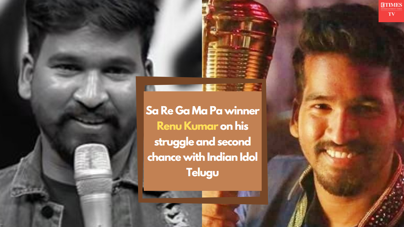 Saregamapa Winner Renu Kumar On His Struggle And Second Chance With Indian Idol Telugu Tv Times Of India Videos