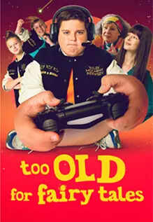 Too Old for Fairy Tales