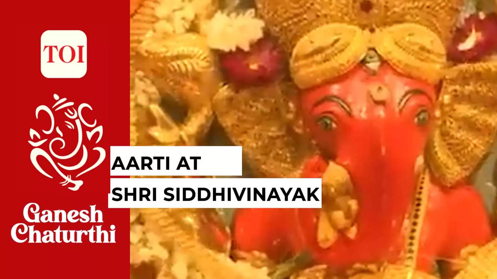 Ganesh Chaturthi: Priests perform Aarti at Shri Siddhivinayak Temple | City  - Times of India Videos