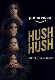 Hush Hush [Tamil + Telugu + Hindi + Malayalam + Kannada]
