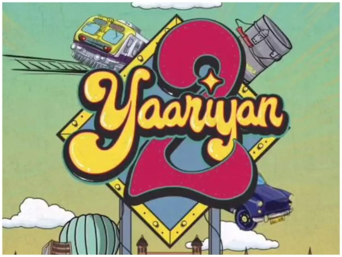 Yaariyan' to get a sequel; release date confirmed! | Hindi Movie News -  Times of India