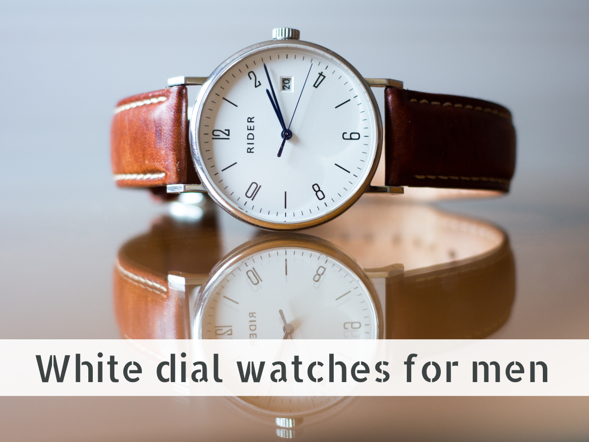 White dial watches for men Our top picks Most Searched Products