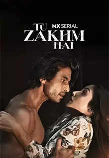 Tu Zakhm Hai (Season 1) Hindi WEB-DL 720p & 480p x264 DD5.1 | Full Series