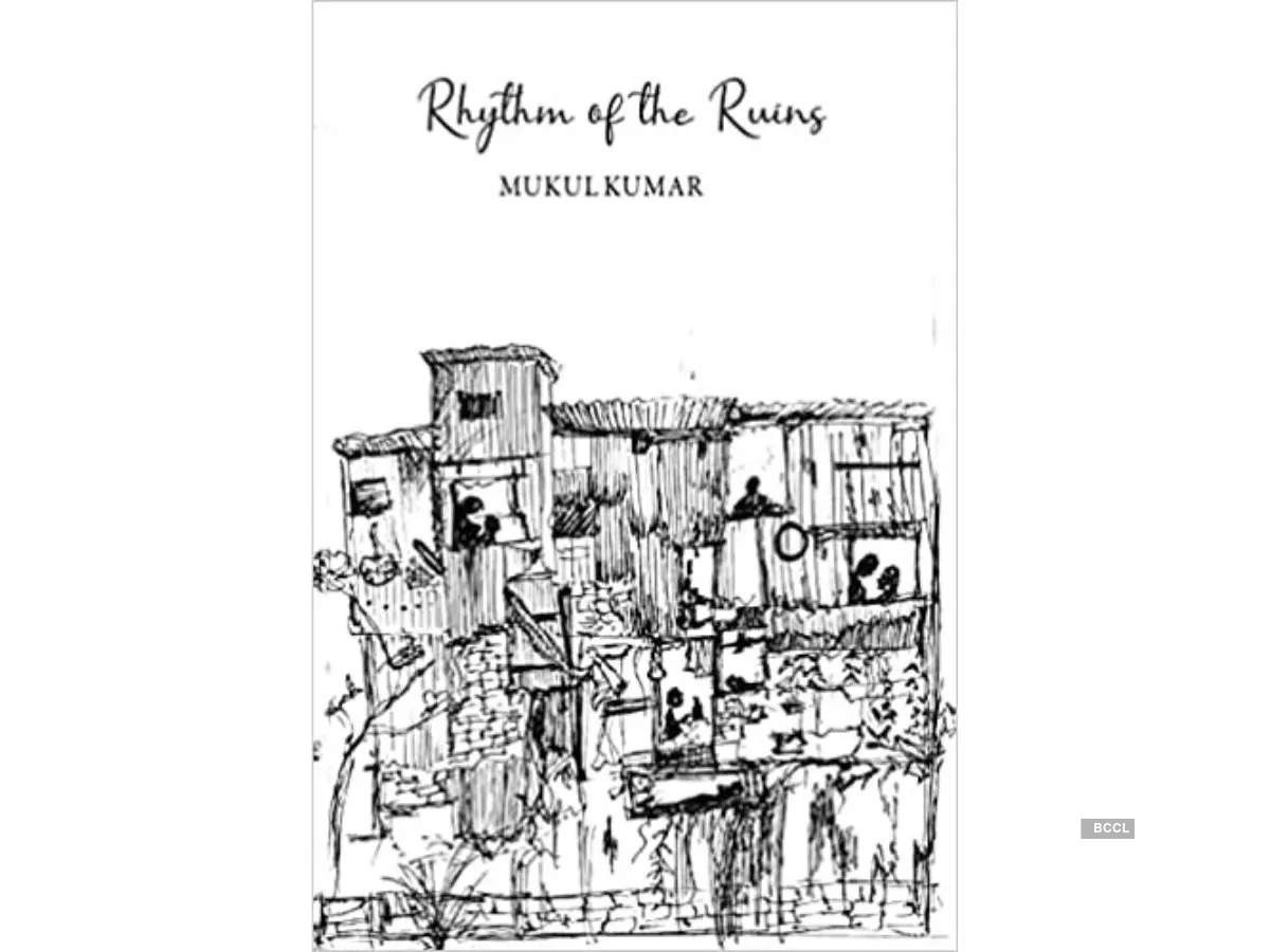 Micro review: 'Rhythm of the Ruins' by Mukul Kumar