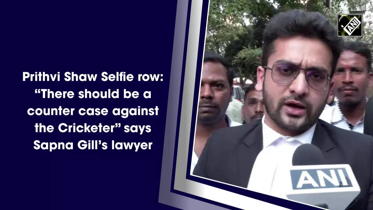 Prithvi Shaw Selfie row: “There should be a counter case against the  cricketer” says Sapna Gill's lawyer | News - Times of India Videos