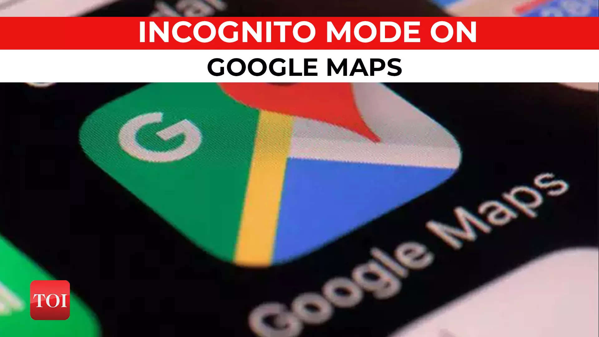 Here's how you can enable and disable incognito mode in Google Maps | Tech  - Times of India Videos