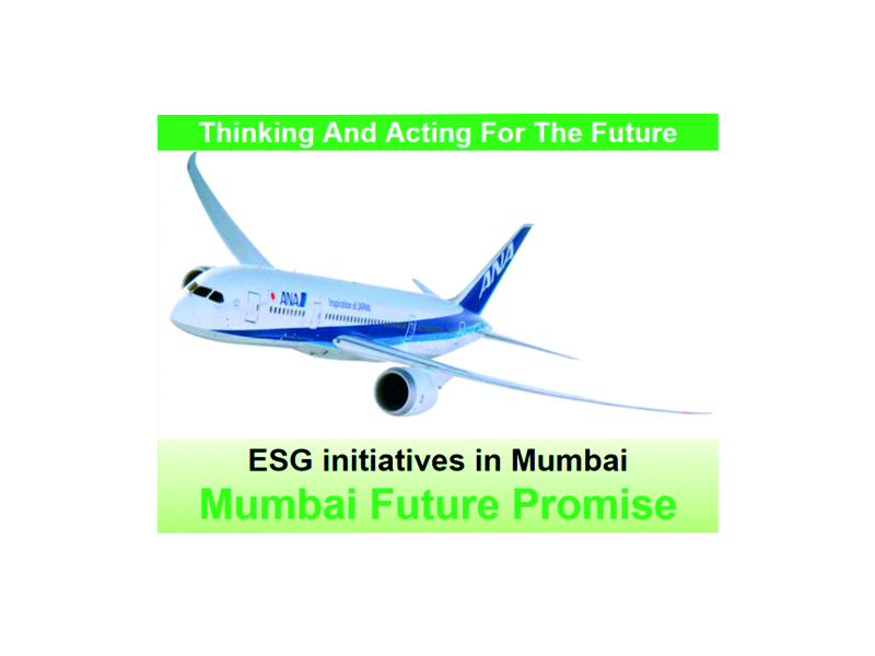 “Sustain Together, Inspire Forever” - All Nippon Airways (ANA)’s Mumbai Future Promise 