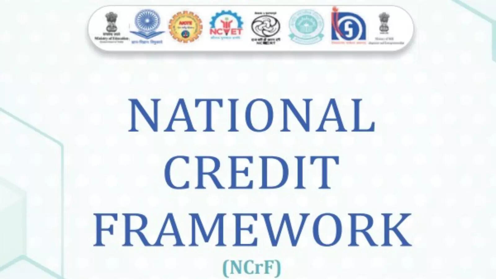 National Credit Framework FAQs: National Credit Framework FAQs: All your questions answered – Times of India