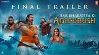 Adipurush - Official Final Trailer