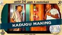 The Making | 8 - Kadugu