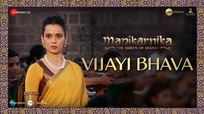 Manikarnika | Song - Vijayi Bhava