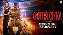 Gurkha - Official Teaser